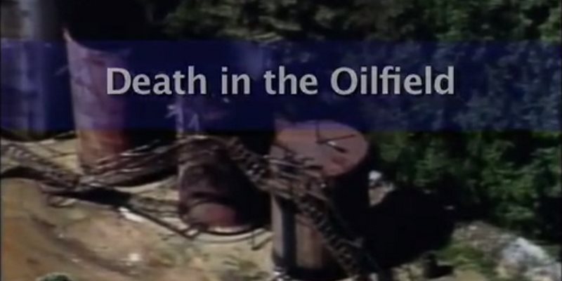 Death in the Oilfield